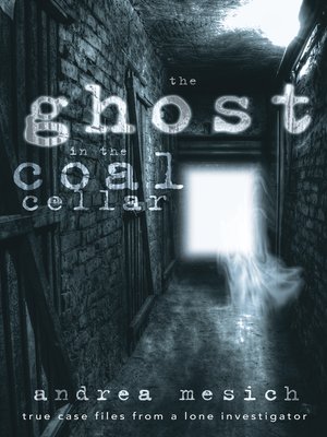 cover image of The Ghost in the Coal Cellar